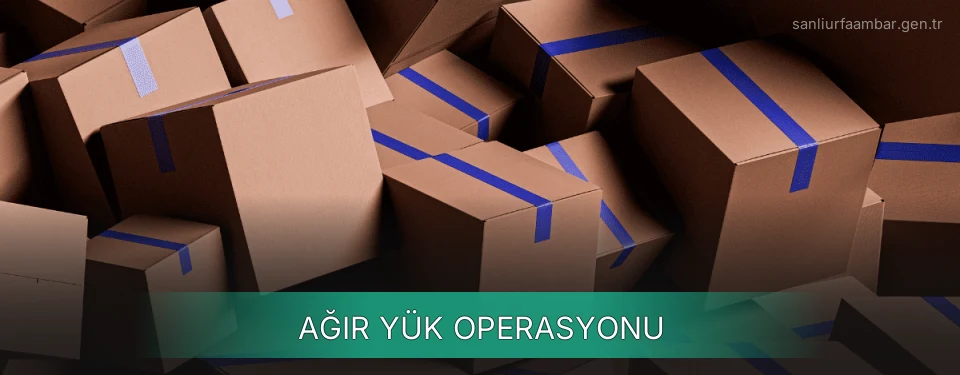 Şanlıurfa Ağır Yük Ambar Firmaları